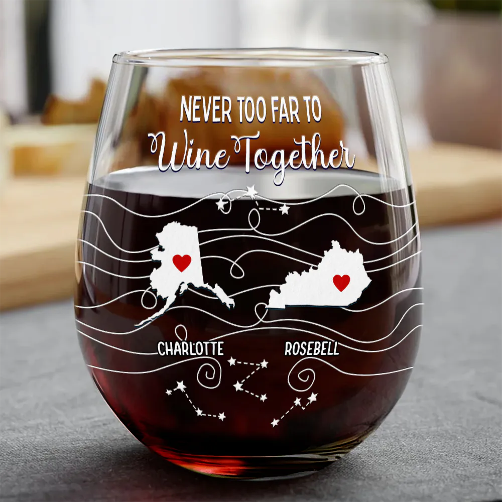 Personalized stemless wine glass with map, 'Never too far to wine together', ideal gift.