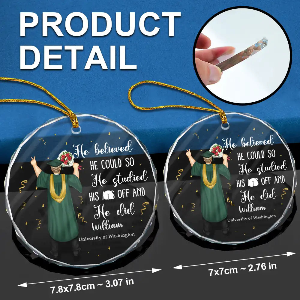 Personalized Graduation Ornament with Quote: She believed she could...