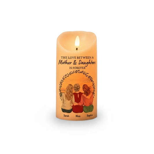 The Love Between A Mother & Daughters - Personalized LED Candle