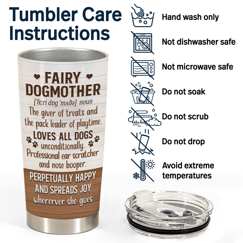 Custom stainless steel tumbler with 'Fairy Dogmother' design and care instructions, ideal dog mom gift.