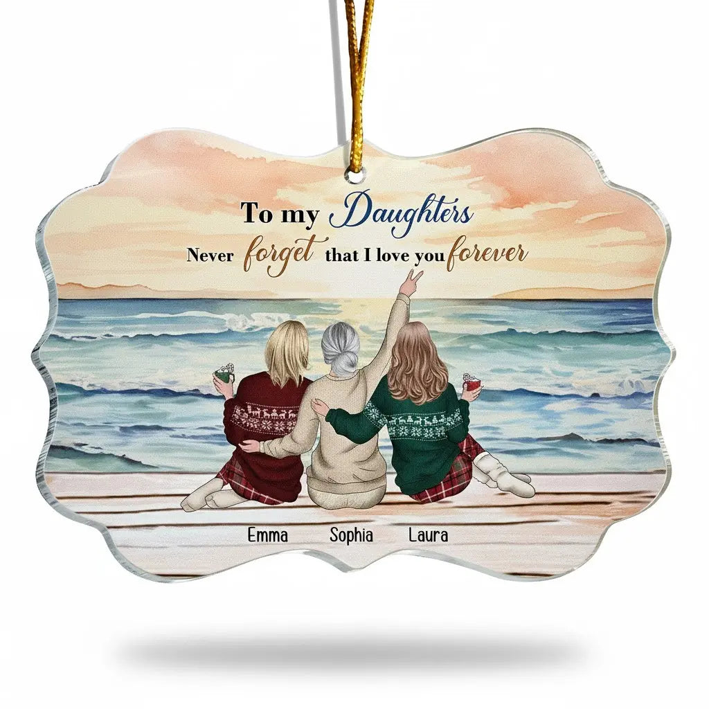 To My Daughters – Personalized Acrylic Ornament