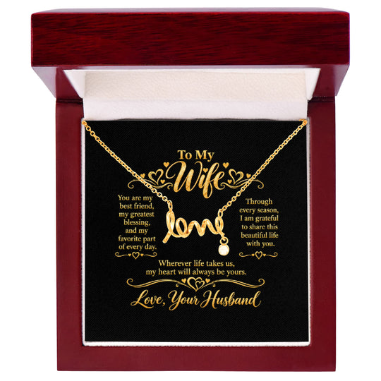 Scripted Love Necklace for Wife