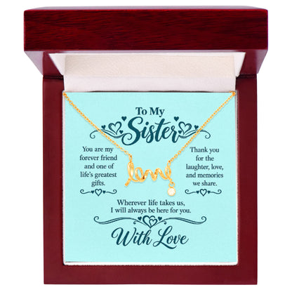 Scripted Love Necklace for Sister