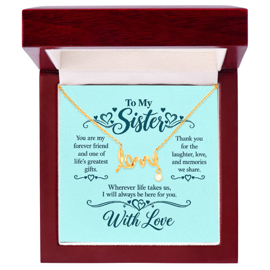 Scripted Love Necklace for Sister