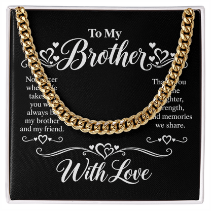 Cuban Link Chain for Brother