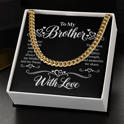Cuban Link Chain for Brother