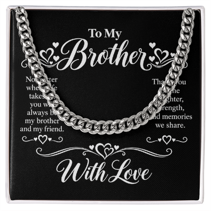 Cuban Link Chain for Brother