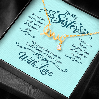 Scripted Love Necklace for Sister