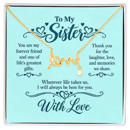 Scripted Love Necklace for Sister